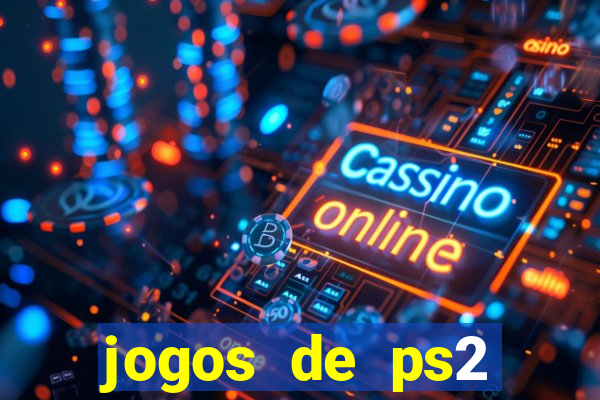 jogos de ps2 formato iso